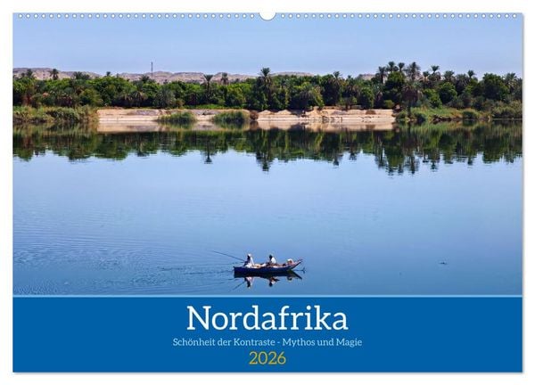 Produktbild: Nordafrika Sch&ouml;nheit der Kontraste - Mythos und Magie (Wandkalender 2026 DIN A2 quer), CALVENDO Monatskalender