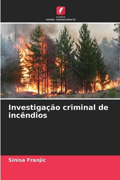 Produktbild: Investiga&ccedil;&atilde;o criminal de inc&ecirc;ndios