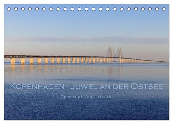 Produktbild: Kopenhagen - Juwel an der Ostsee (Tischkalender 2027 DIN A5 quer), CALVENDO Monatskalender