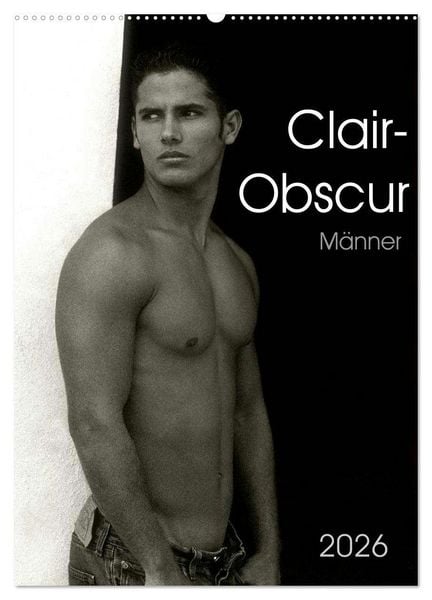 Produktbild: Clair-Obscur M&auml;nner 2026 (Wandkalender 2026 DIN A2 hoch), CALVENDO Monatskalender