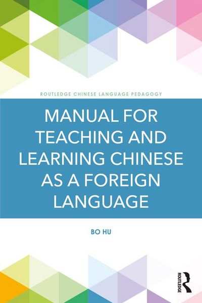 Produktbild: Manual for Teaching and Learning Chinese as a Foreign Language