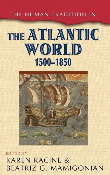 Produktbild: Human Tradition in the Atlantic World, 1500-1850