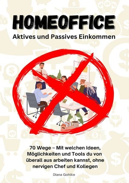 Produktbild: Homeoffice - Aktives und Passives Einkommen