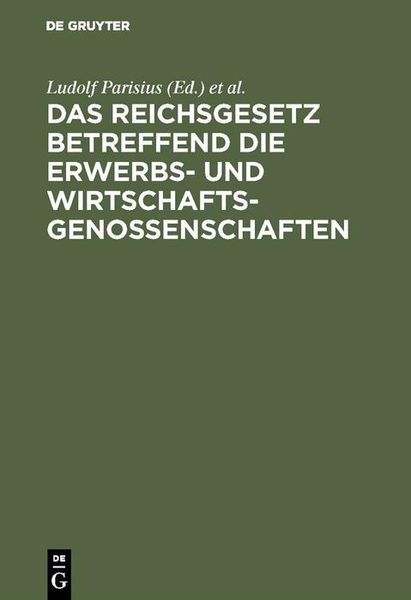 Produktbild: Das Reichsgesetz betreffend die Erwerbs- und Wirtschaftsgenossenschaften