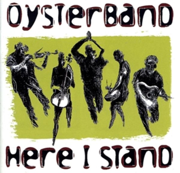 Here I Stand - Oysterband, CD