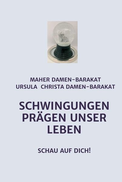 Produktbild: Schwingungen Pr&auml;gen Unser Leben