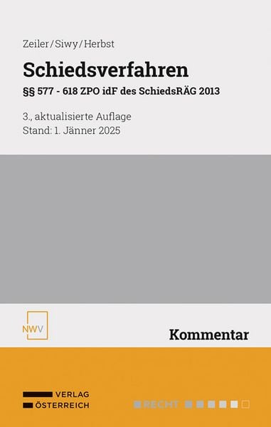 Schiedsverfahren, Gebundene Ausgabe von Gerold Zeiler , Alfred Siwy , Text v. Nicola u. Thomas Herbst. Illustr. v. Karl, Verlag Österreich,