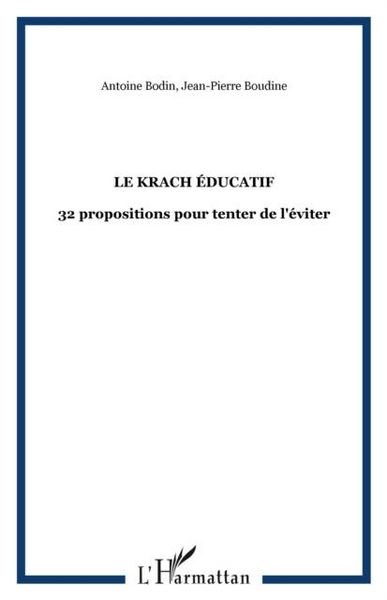 Produktbild: Le krach educatif - 32 propositions pour tenter de l'eviter