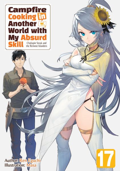 Produktbild: Campfire Cooking in Another World with My Absurd Skill: Volume 17