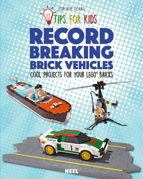 Produktbild: Tips for kids: Record Breaking Brick Vehicles