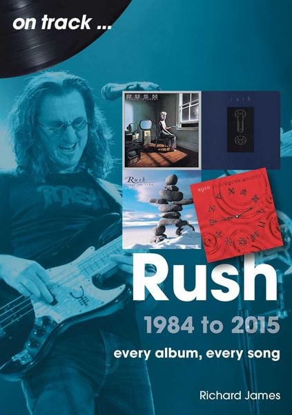 Produktbild: Rush 1984 to 2015 On Track