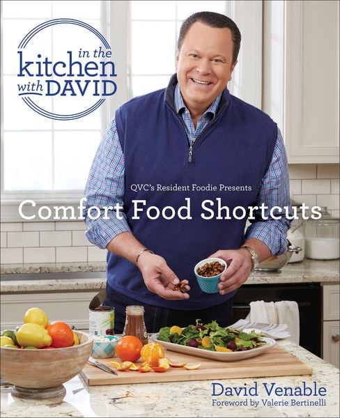 Produktbild: Comfort Food Shortcuts: An "In the Kitchen with David" Cookbook from QVC's Resident Foodie
