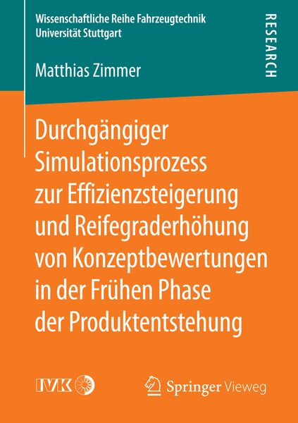 Produktbild: Durchg&auml;ngiger Simulationsprozess zur Effizienzsteigerung und Reifegraderh&ouml;hung von Konzeptbewertungen in der Fr&uuml;hen Phase der Produktentstehung