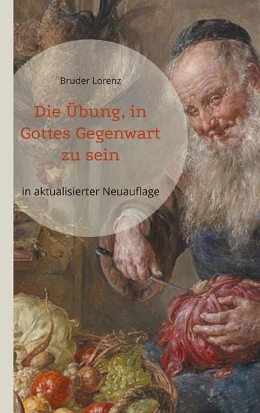 Produktbild: Die &Uuml;bung, in Gottes Gegenwart zu sein