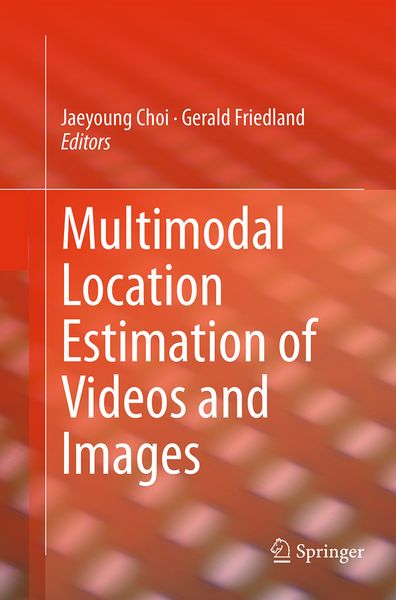 Produktbild: Multimodal Location Estimation of Videos and Images