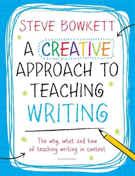 Produktbild: A Creative Approach to Teaching Writing