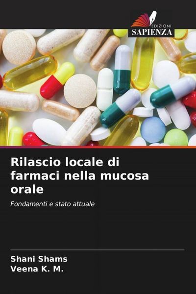 Produktbild: Rilascio locale di farmaci nella mucosa orale