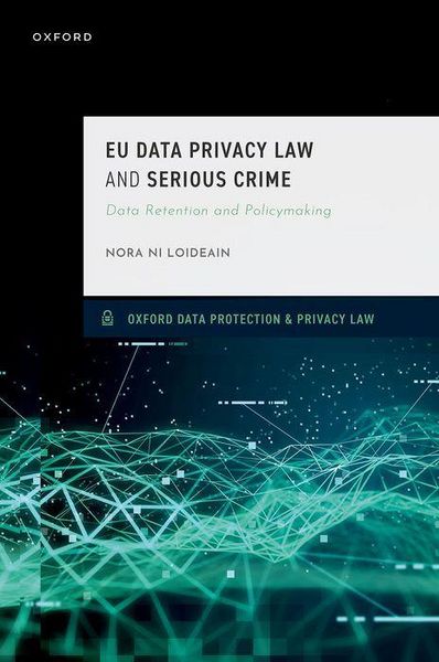 Produktbild: EU Data Privacy Law and Serious Crime