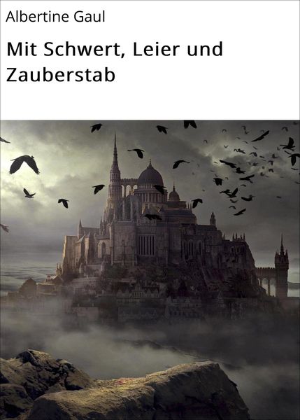 Produktbild: Mit Schwert, Leier und Zauberstab