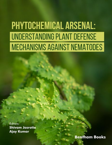 Produktbild: Phytochemical Arsenal: Understanding Plant Defense Mechanisms Against Nematodes