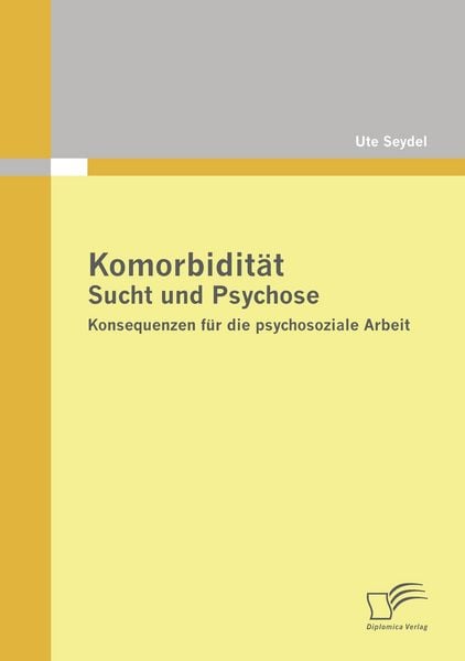 Produktbild: Komorbidit&auml;t - Sucht und Psychose