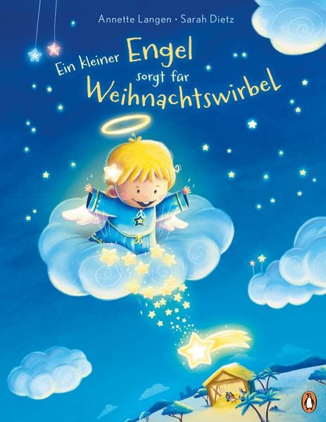 Ein kleiner Engel sorgt für Weihnachtswirbel, Gebundene Ausgabe von Annette Langen, Penguin Junior, 9783328302193