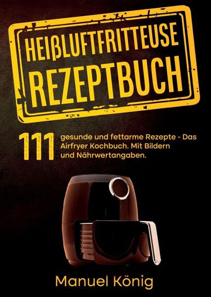 Produktbild: Hei&szlig;luftfritteuse Rezeptbuch