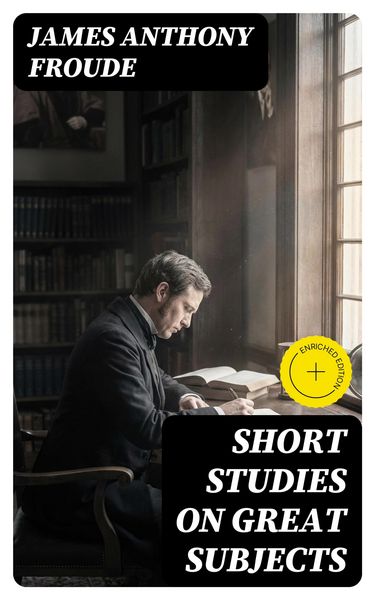 Produktbild: Short Studies on Great Subjects