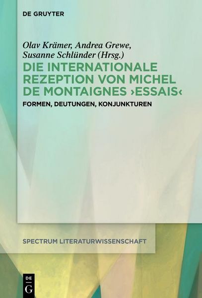 Produktbild: Die internationale Rezeption von Michel de Montaignes >Essais<