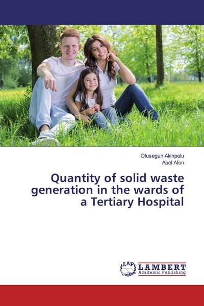 Produktbild: Quantity of solid waste generation in the wards of a Tertiary Hospital