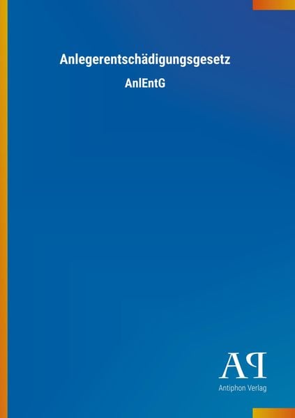 Produktbild: Anlegerentsch&auml;digungsgesetz