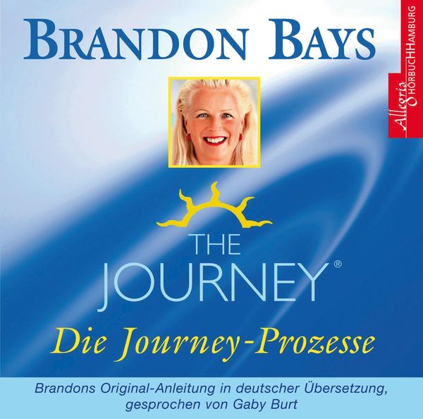 The Journey - Die Journey-Prozesse, 2 Audio-CDs - Brandon Bays, CD, 9783899035803