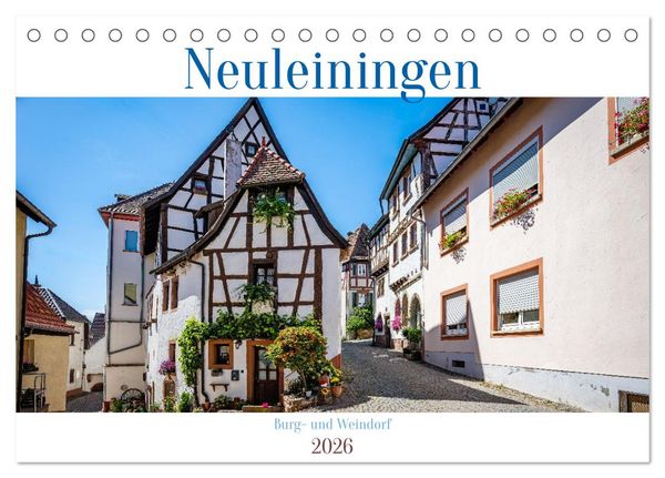 Neuleiningen - Burg- und Weindorf (Tischkalender 2026 DIN A5 quer), CALVENDO Monatskalender