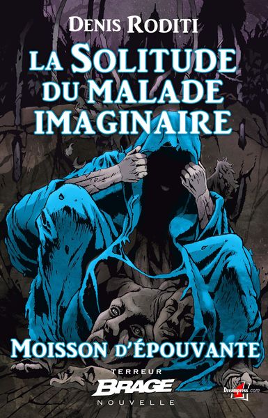 Produktbild: Moisson d'&eacute;pouvante, T2 : La Solitude du malade imaginaire