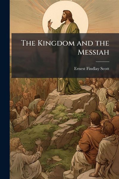 Produktbild: The Kingdom and the Messiah