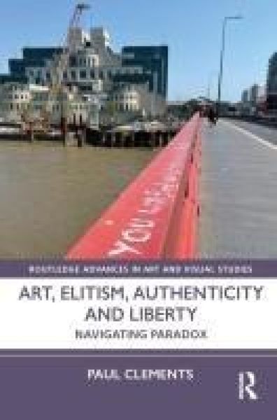 Produktbild: Art, Elitism, Authenticity and Liberty