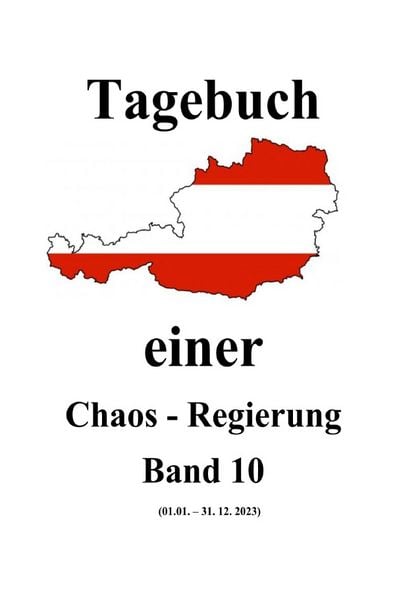 Produktbild: Tagebuch einer Chaos - Regierung / Tagebuch einer Chaos - Regierung Band 10