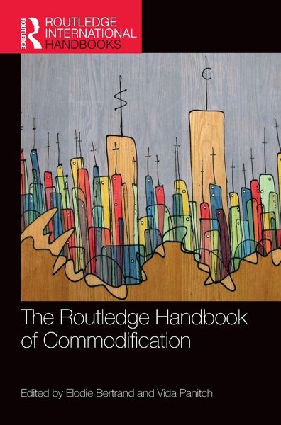 Produktbild: The Routledge Handbook of Commodification