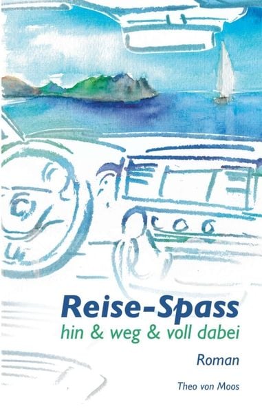 Produktbild: Reise-Spass - Hin & weg & voll dabei