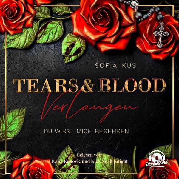 Produktbild: Tears & Blood: Verlangen - Mafia Dark Romance