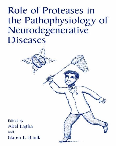 Produktbild: Role of Proteases in the Pathophysiology of Neurodegenerative Diseases