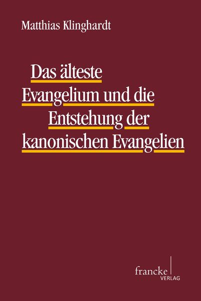 Produktbild: Das &auml;lteste Evangelium und die Entstehung der kanonischen Evangelien
