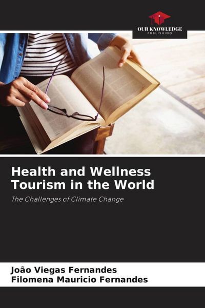 Produktbild: Health and Wellness Tourism in the World