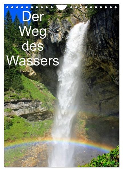 Produktbild: Der Weg des Wassers (Wandkalender 2026 DIN A4 hoch), CALVENDO Monatskalender