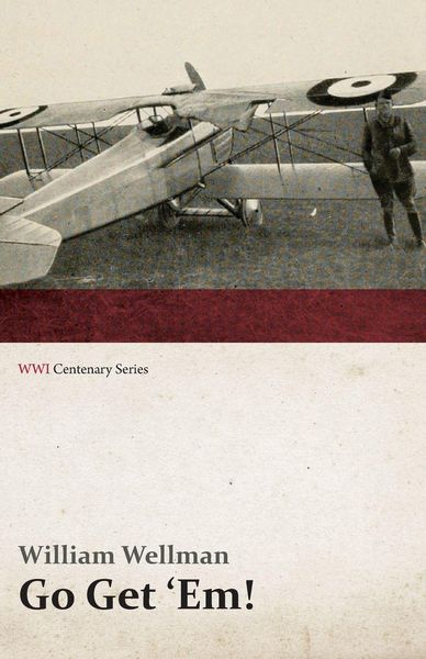 Produktbild: Go Get 'Em! (WWI Centenary Series)
