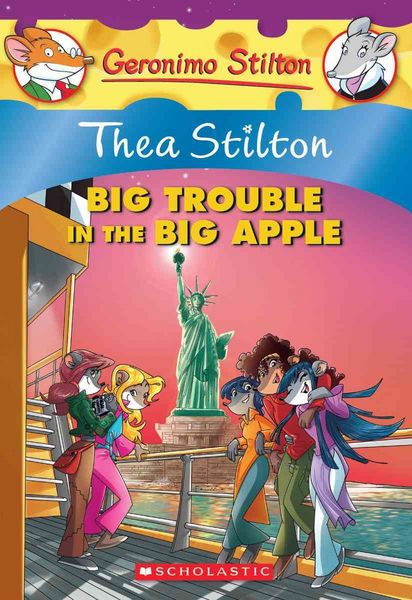Produktbild: Stilton, T: Thea Stilton: Big Trouble in the Big Apple (Thea