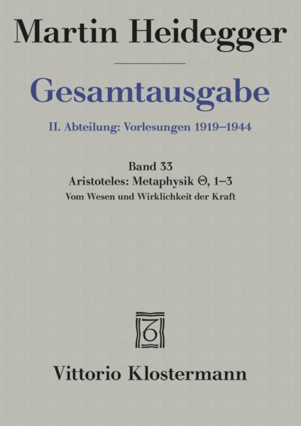 Produktbild: Aristoteles: Metaphysik IX, 1-3. Vom Wesen und Wirklichkeit der Kraft (Sommersemester 1931)