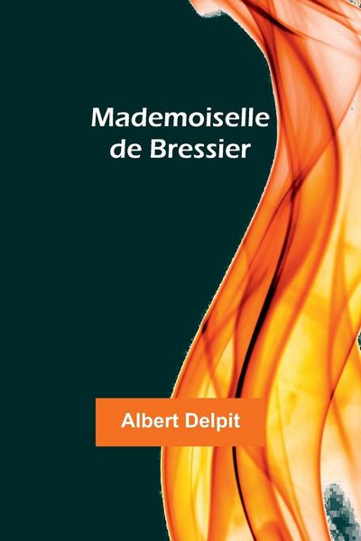 Produktbild: Mademoiselle de Bressier
