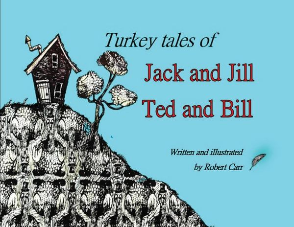 Produktbild: Turkey Tales of Jack and Jill and Ted and Bill