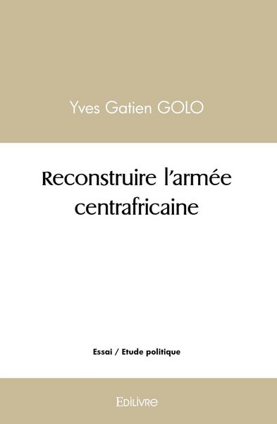 Produktbild: Reconstruire l armee centrafricaine